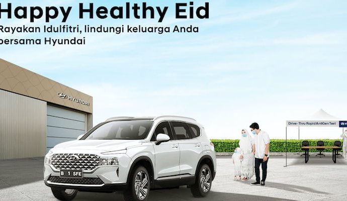 Hyundai Adakan Program Happy Healthy Eid Untuk Pelanggannya