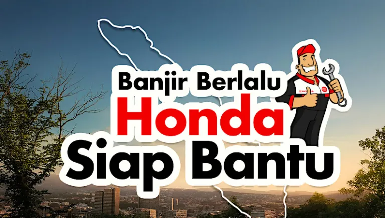 Honda Hadir Mendampingi Konsumen Terdampak Banjir dengan Program Servis Khusus di Dealer Aceh, Medan, dan Padang